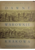 Dawne warownie Krakowa