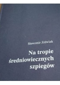 Na tropie średniowiecznych szpiegów