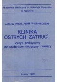 Klinika ostrych zatruć Zarys praktyczny dla studentów medycyny i lekarzy