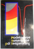 Modelowanie numeryczne pól temperatury
