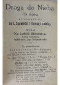 Droga do nieba, 1925r.