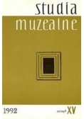 Studia muzealne. Zeszyt XV