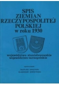 Spis Ziemian Rzeczypospolitej Polskiej w roku 1930 Województwo Stanisławowskie Województwo Tarnopolskie