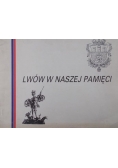 Lwów w naszej pamięci
