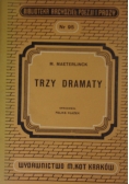 Trzy Dramaty