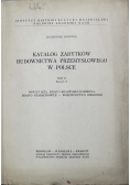 Katalog zabytków budownictwa przemysłowego w Polsce Tom II Zeszyt 3