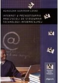 Internet w przygotowaniu nauczycieli do stosowania technologii informacyjnej