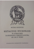 Kształcenie i wychowanie w literaturze zachodniego chrześcijaństwa od I do IV wieku
