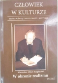 Człowiek w kulturze. W obronie realizmu
