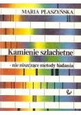 Kamienie szlachetne nie niszczące metody badania