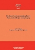 Badania historycznojęzykowe Stan metodologia perspektywy Tom 14