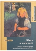 Klucz w małe ręce. Podróże do krainy fantazji, opowiadania i ćwiczenia wyobrażni