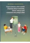 Program wychowawczy szkoły na poziomie zintegrowanej edukacji wczesnoszkolnej. Założenia i propozycje oparte o doświadczenia szkoły promującej zdrowie.