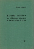 Strajki szkolne na Górnym Śląsku w latach 1906 i 1920