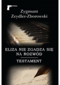 Eliza nie zgadza się na rozwód / Testament
