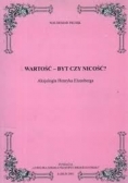 Wartość byt czy nicość? Aksjologia Henryka Elzenberga