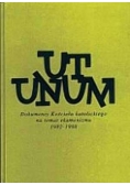 Ut unum. Dokumenty Kościoła Katolickiego na temat ekumenizmu 1982-1998