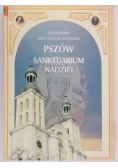 Matuszczyk-Kotulska Aleksandra - Pszów Sanktuarium Nadziei