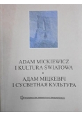 Adam Mickiewicz i kultura światowa