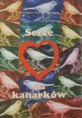 Serce dla kanarków, Autograf