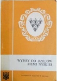 Wypisy do dziejów ziemi nyskiej