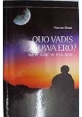 Quo vadis nowa ero ?