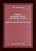 Ogólne postępowanie administracyjne i sądowoadministracyjne