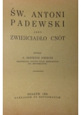Św. Antoni Padewski jako zwierciadło cnót, 1931r.