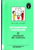 Wychowanie skuteczne 10 przykazań rodziców