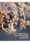 Rzemiosło Artystyczne w Polsce