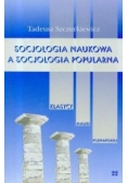 Socjologia naukowa a socjologia popularna t.22
