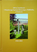 100 lat działalności 5 Wojskowego Szpitala Klinicznego z Polikliniką w Krakowie