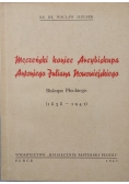 Męczeński koniec Arcybiskupa Antoniego Juliana Nowowiejskiego, 1947 r.