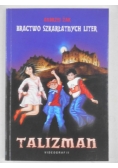 Bractwo szkarłatnych liter. Talizman