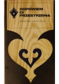Odpowiem ci przestrzenią