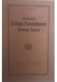 Illustrowana księga pamiątkowa Górnego Śląska, 1923 r.
