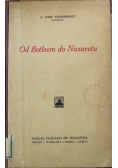 Od Betleem do Nazaretu  1932 r.