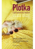 Plotka czyli oparte na faktach
