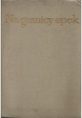 Na granicy epok
