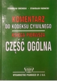 Komentarz do kodeksu cywilnego księga pierwsza
