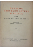 Katalog Zabytków Sztuki W Polsce,tomII Województwo Łódzkie