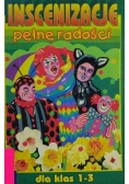 Inscenizacje pełne radości dla klas 1-3