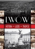 Lwów.Historia,Ludzie,Tradycje