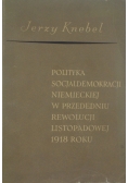 Polityka socjaldemokracji niemieckiej w przededniu rewolucji listopadowej 1918 roku