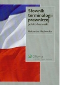 Słownik terminologii prawniczej polsko - francuski