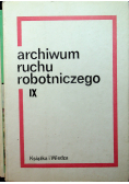Archiwum ruchu robotniczego IX