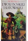 Z woli boskiej i katowskiej