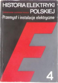 Historia elektryki polskiej. Przemysł i instalacje elektryczne.