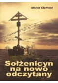 Sołżenicyn na nowo odczytany