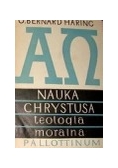 Nauka Chrystusa, teologia moralna, tom 1
